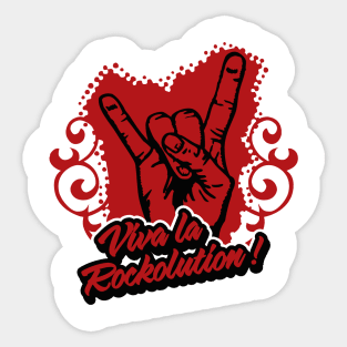 viva la rockolution Sticker